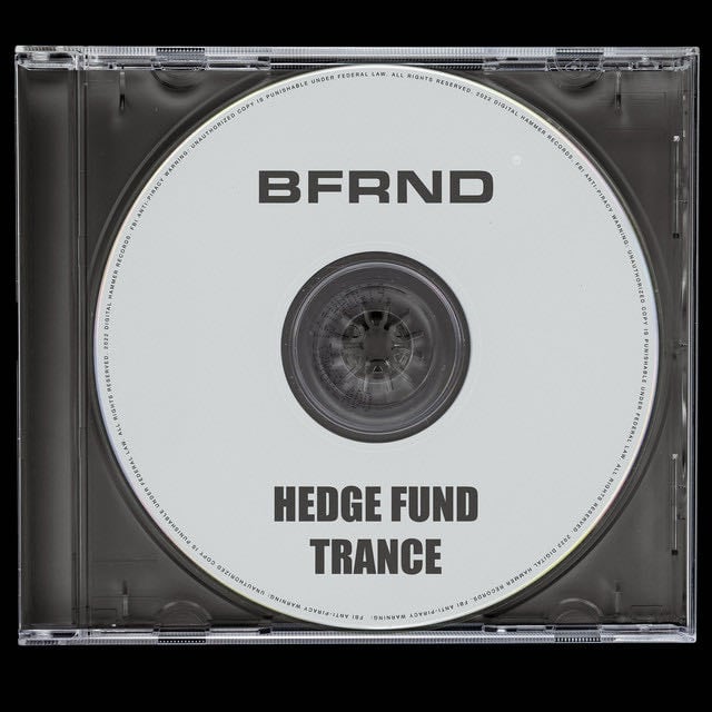 Hedge Fund Trance (Part 2) - Song · BFRND, Vladimir Cauchemar