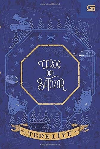Ceros dan Batozar - Tere Liye · 2018