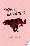 Coyote Balcánico - Guzmán, Rayo · 2025