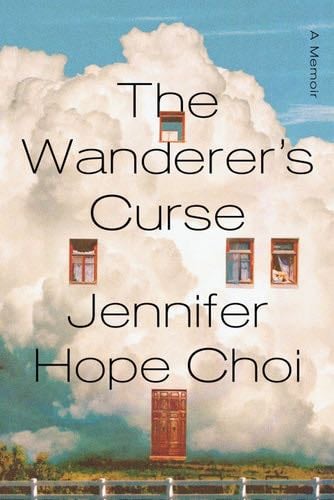 The Wanderer's Curse - Jennifer Hope Choi · 2025