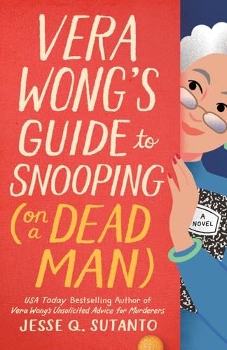 Vera Wong's Guide to Snooping - Jesse Q. Sutanto · 2025