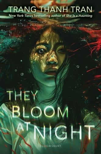 They Bloom at Night - Trang Thanh Tran · 2025