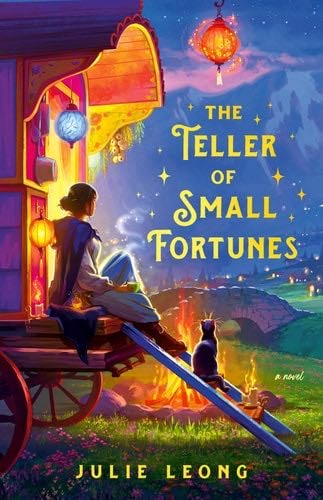The Teller of Small Fortunes - Julie Leong · 2024