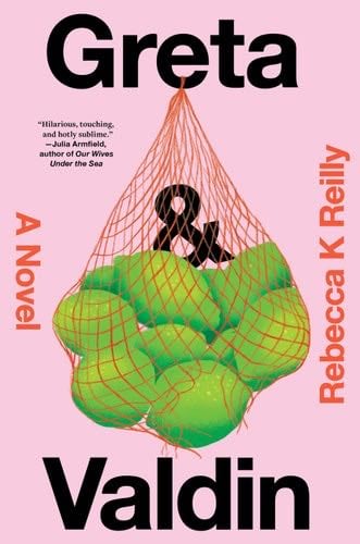 Greta & Valdin - Rebecca K Reilly · 2024