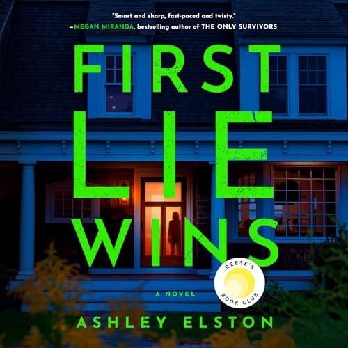 First Lie Wins - Ashley Elston · 2024