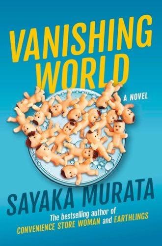 Vanishing World - Sayaka Murata · 2025