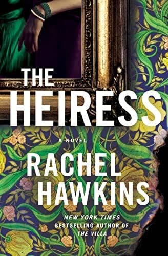 The Heiress - Rachel Hawkins · 2024