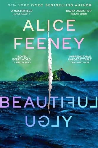 Beautiful Ugly - Alice Feeney · 2025