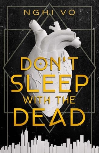 Don't Sleep with the Dead - Nghi Vo · 2025