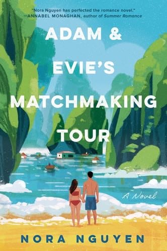 Adam & Evie's Matchmaking Tour - Nora Nguyen · 2024