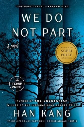We Do Not Part - Han Kang · 2025