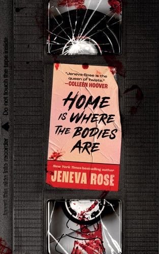 Home Is Where the Bodies Are - Jeneva Rose · 2024