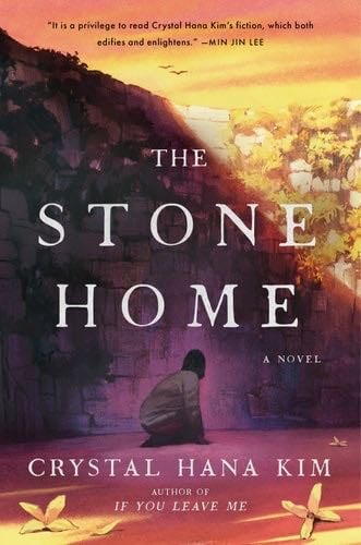 The Stone Home - Crystal Hana Kim · 2024