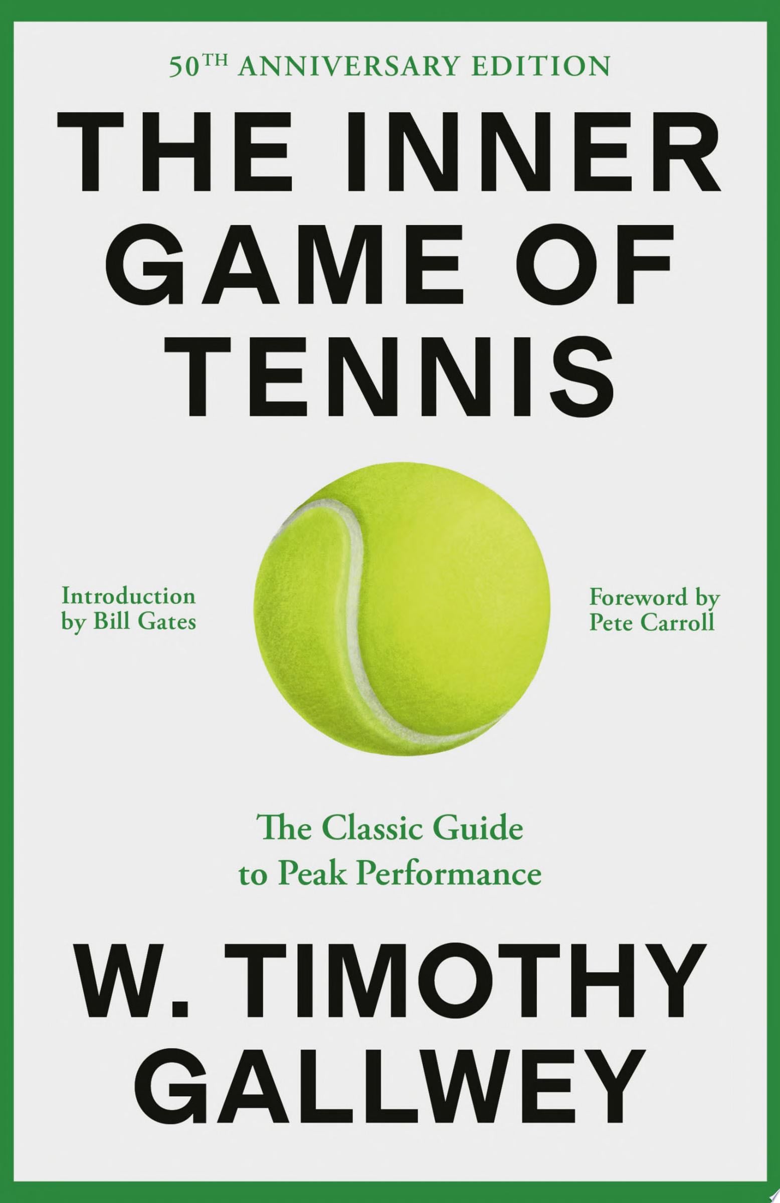 The Inner Game of Tennis - W. Timothy Gallwey · 1997