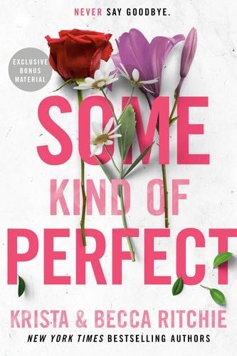 Some Kind of Perfect (ADDICTED SERIES) - Krista Ritchie, Becca Ritchie · 2024