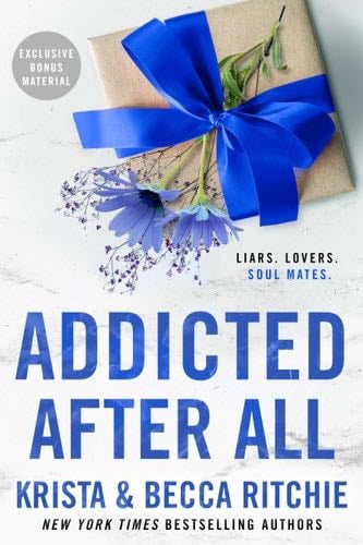 Addicted After All (ADDICTED SERIES) - Krista Ritchie, Becca Ritchie · 2023