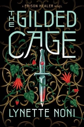 the gilded cage - Lynette Noni · 2022
