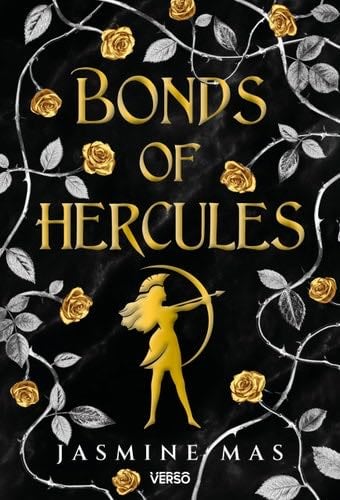 bonds of hercules - Jasmine Mas · 2025