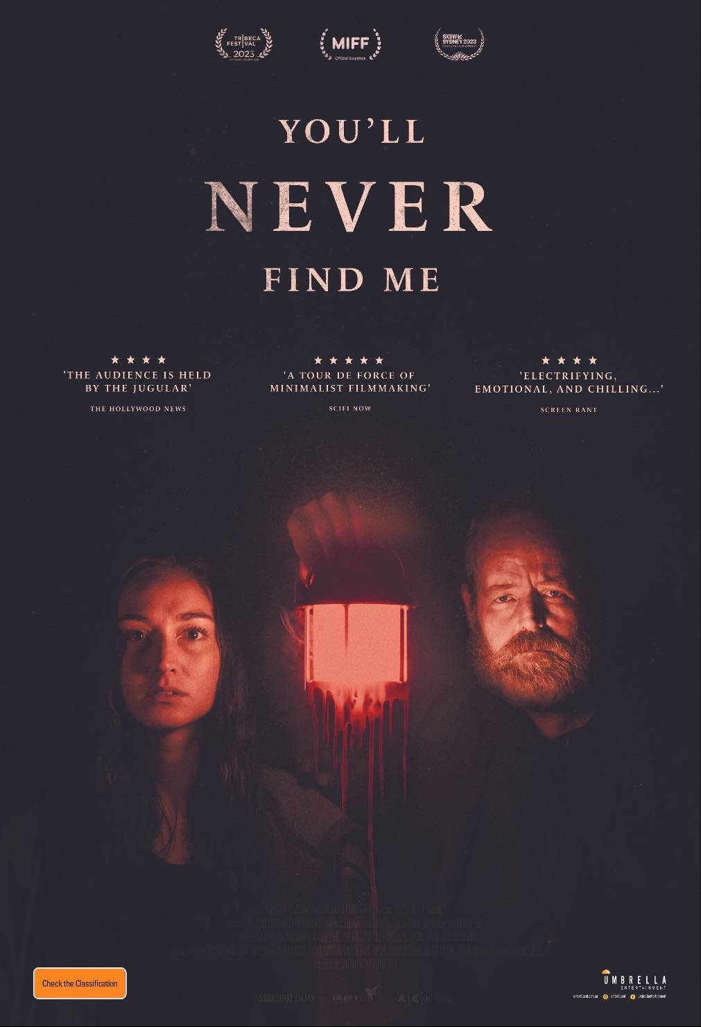 You will never find me