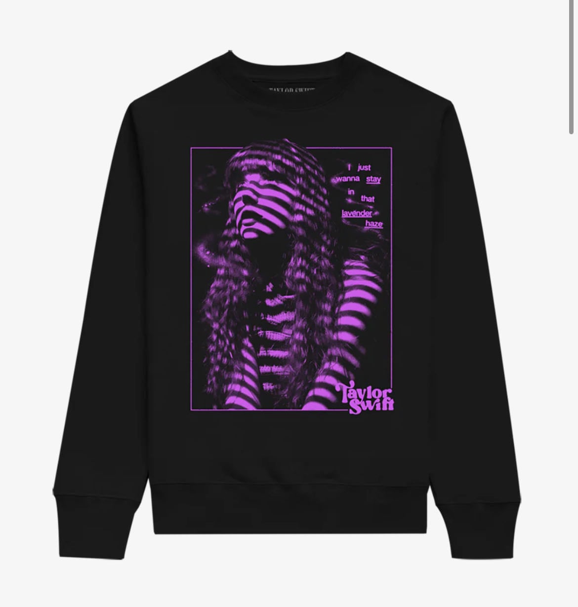 TAYLOR SWIFT | THE ERAS TOUR I JUST WANT TO STAY CREWNECK