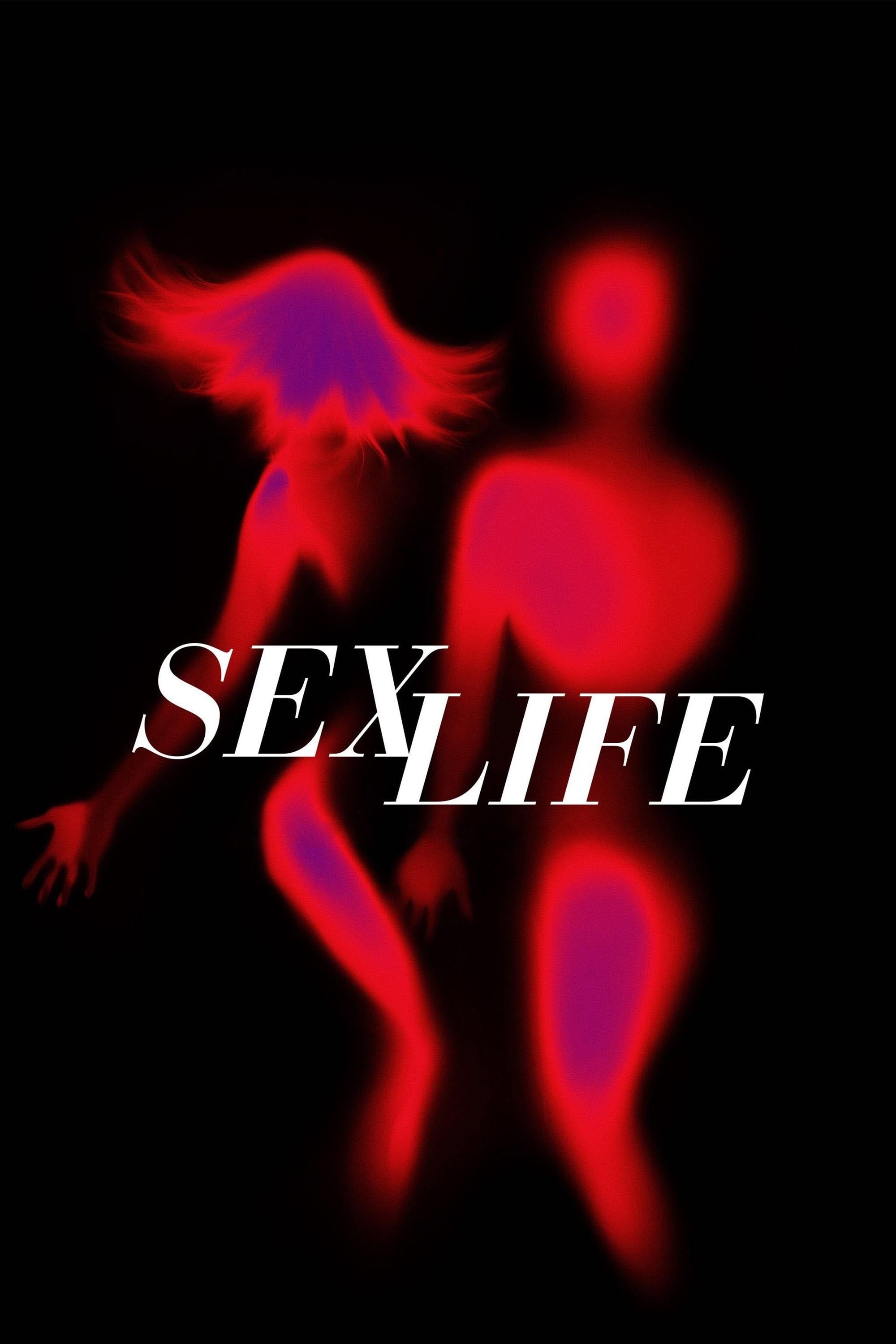 Sex Life - 2019