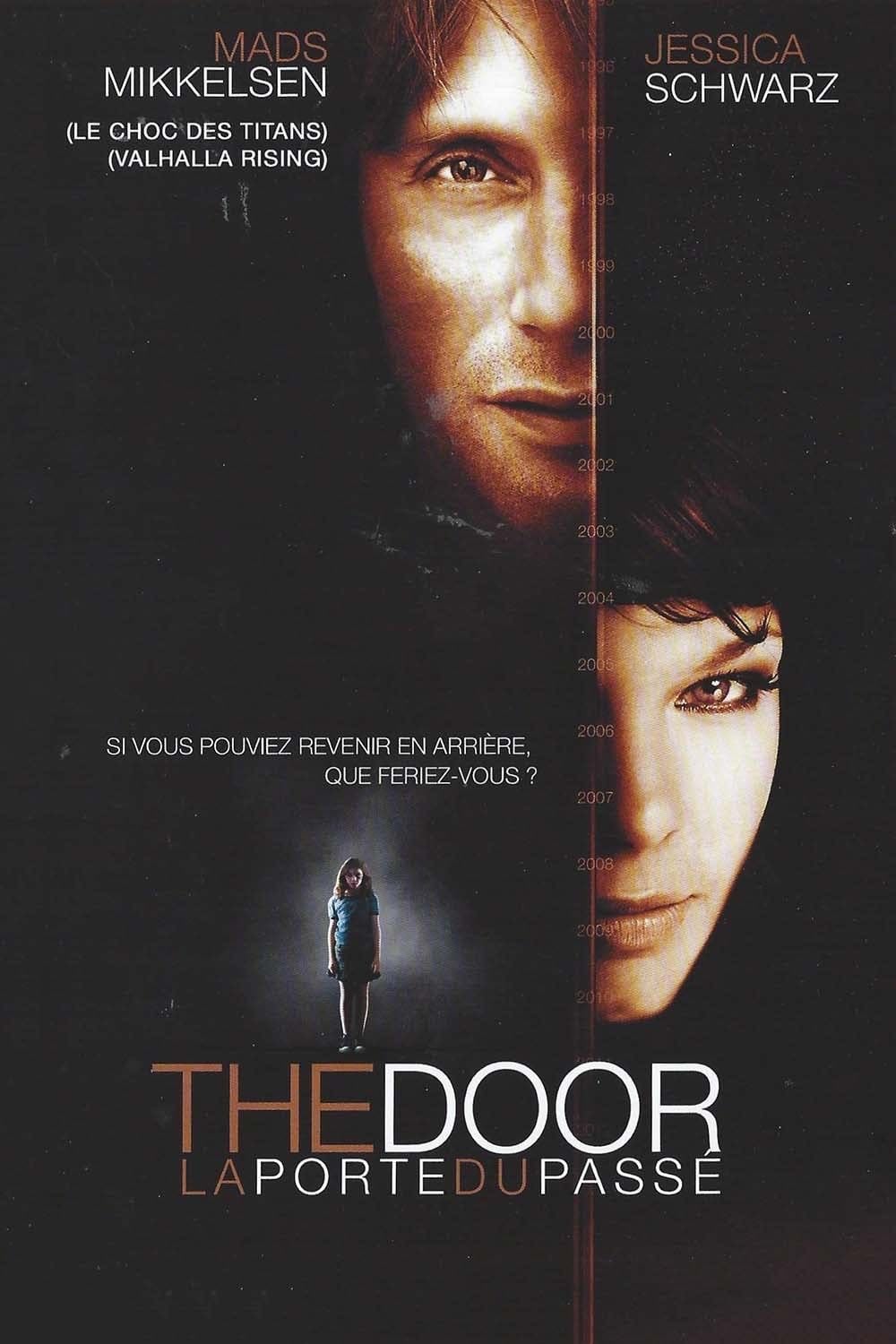 The Door : La porte du passé - Anno Saul · 2009
