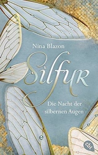 Silfur - Die Nacht der silbernen Augen - Nina Blazon · 2018