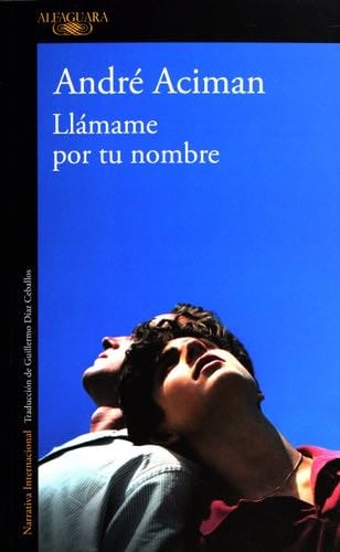 Call Me By Your Name - Aciman · 2014