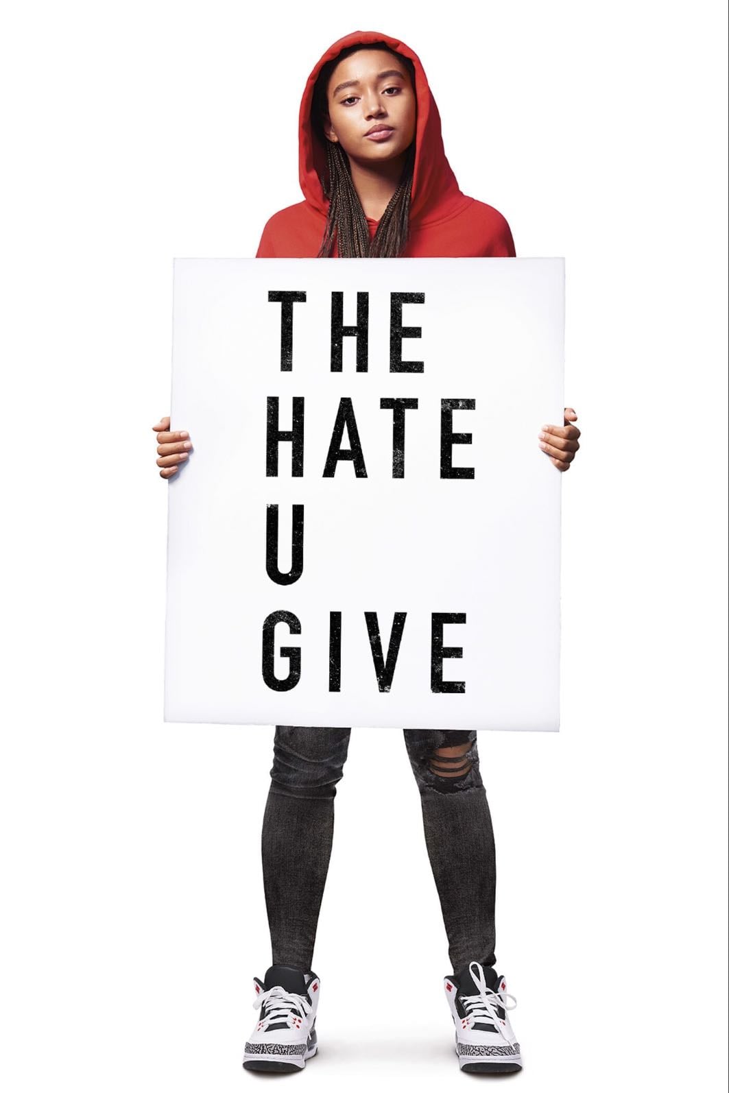 The Hate U Give - George Tillman Jr. · 2018