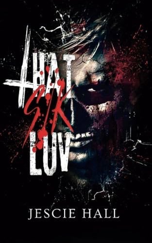 THAT SIK LUV - Jescie Hall · 2023