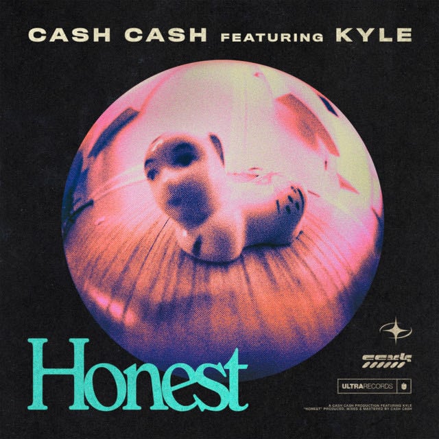 Honest - Song · Cash Cash, KYLE