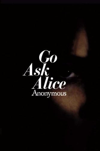 Go Ask Alice (Anonymous Diaries) - Anonymous · 1999