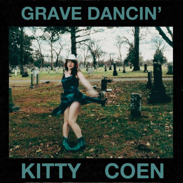 grave dancin' - Song · Kitty Coen