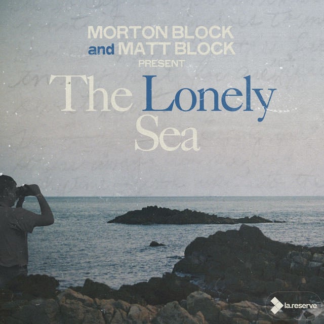 The Lonely Sea - Song · Matt Block, Morton Block, Wyatt Michael