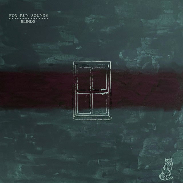 Blinds - Song · Fox Run Sounds