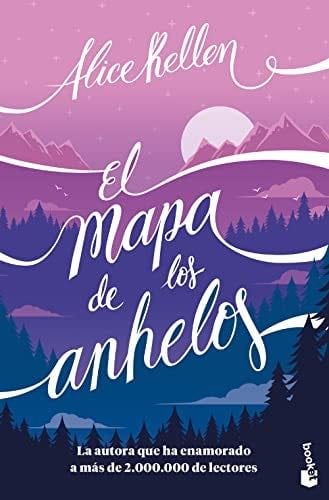 El mapa de los anhelos - Alice Kellen 路 2023