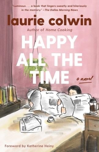 Happy All the Time - Laurie Colwin · 2014