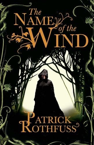 The Name of the Wind (Kingkiller Chronicles, Day 1) - Rothfuss Patrick · 2008