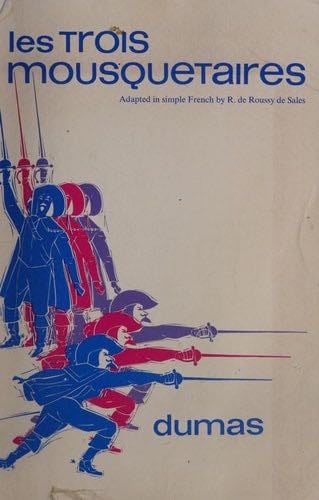 Les Trois Mousquetaires - Alexandre Dumas · 2006