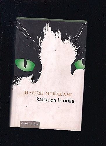 Kafka en la orilla - Haruki Murakami · 2007