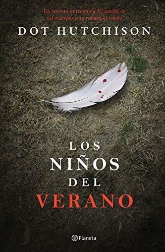 Los niños del verano (Planeta Internacional) (Spanish Edition) - Dot Hutchison · 2020