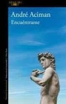ENCUÉNTRAME - André Aciman · 2020