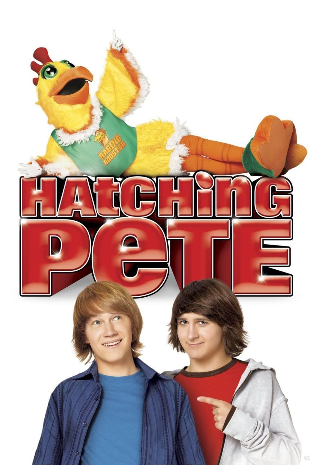 Hatching Pete - Stuart Gillard · 2009
