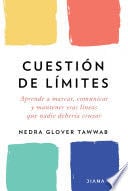 Cuestión de límites - Nedra Glover Tawwab · 2021