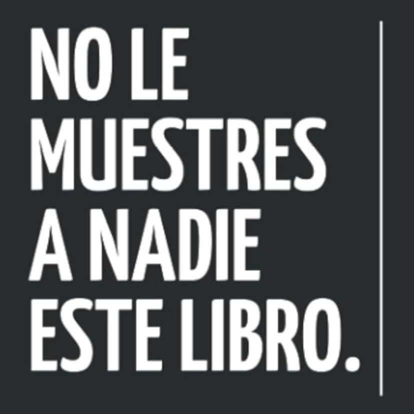 No le muestre a nadie este libro. - Lena Strauch
