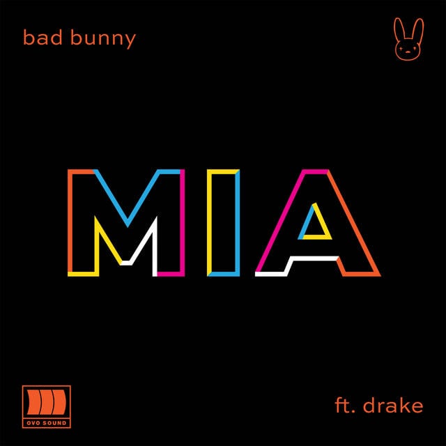 MIA (feat. Drake) - Song · Bad Bunny, Drake