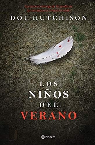 Los niños del verano (Planeta Internacional) (Spanish Edition) - Dot Hutchison · 2020