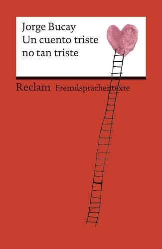 Un cuento triste no tan triste - Jorge Bucay · 2017
