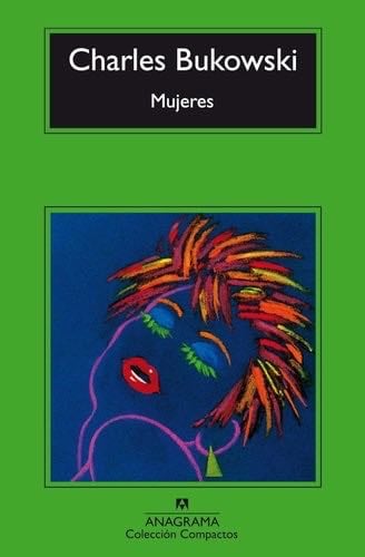 Mujeres - Charles Bukowski · 1994