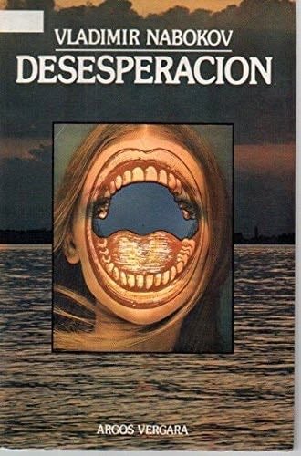 DESESPERACION. - Vladimir Nabokov · 1978